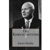 The Khruschevites (Enver Hoxha)(Brožovaná)