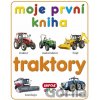 Moje první kniha: Traktory - INFOA