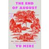 END OF AUGUST (MIRI YU)(Brožovaná)