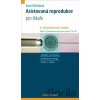 Asistovaná reprodukce - Karel Řežábek