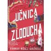 Učnica Zloducha - Hannah Nicole Maehrer