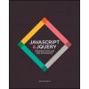 JavaScript and JQuery - Interactive Front-End Web Development (Jon Duckett)(Brožovaná)