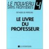 Le nouveau sans frontieres 4 guide pédagogique (Chantal Plum De Vries)()