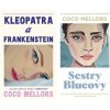 Coco Mellors - Kleopatra a Frankenstein, Sestry Blueovy - Coco Mellors