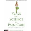 Yoga and Science in Pain Care