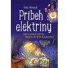 Príbeh elektriny - Petr Mrázek, Aleš Čuma (ilustrácie)