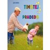 Timotej a pradedo - Beňo Ján