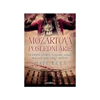 Mozartova poslední árie - Matt Ress