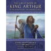 The Great Book of King Arthur : And His Knights of the Round Table - John Matthews, John Howe (ilustrátor)