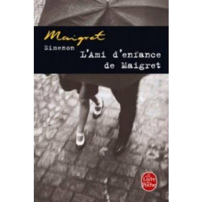 L´ami D´enfance De Maigret - G. Simenon