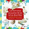 LAS HERMANAS PEQUEÑAS DE LAS LETRAS DIVERTIDAS (PILAR LOPEZ AVILA,MA LUISA TORCIDA)(Pevná)