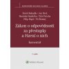 Zákon o odpovědnosti za přestupky a řízení o nich č 250 2016 Sb Komentář 2 vydání - David Bohadlo Jan Brož Stanislav Kadečka Petr Průcha Filip Rigel Vít Šťastný