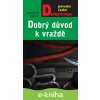 E-kniha Dobrý důvod k vraždě - Ladislav Beran