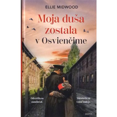Moja duša zostala v Osvienčime - Ellie Midwood