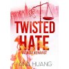 Twisted Hate: Vášnivá nenávisť