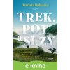 E-kniha Trek, pot a slzy - Markéta Dobešová