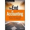End of Accounting and the Path Forward for Investors and Managers