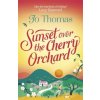 Sunset over the Cherry Orchard (Jo Thomas)(Brožovaná)