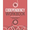 The Codependency Workbook: Simple Practices for Developing and Maintaining Your Independence