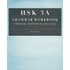 HSK 3A Grammar Workbook