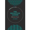 The Reflective Leader: Reflexivity in Practice (Robson Ian)