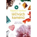 Lexikon léčivých kamenů - Werner Kühni, Walter von Holst