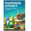 Precvičovanie počítania pre 9. ročník