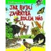Jak bydlí zvířátka kolem nás
