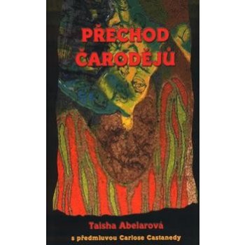 Přechod čarodějů - Taisha Abelarová