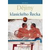 Dějiny klasického Řecka - Robin Osborne