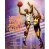 More Than Just a Game: The Black Origins of Basketball (Moore Madison)