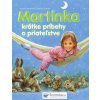 Martinka krátke príbehy o priateľstve