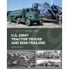 U.S. Army Tractor Trucks and Semi-Trailers