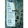 The Fifth Head of Cerberus - Gene Wolfe