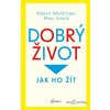 Dobrý život: Jak ho žít - Marc Schulz a Robert Waldinger - online doručenie