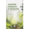 Poučné príbehy z prírody