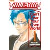 Bleach Roman - Can't Fear Your Own World t01