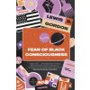 Fear of Black Consciousness