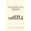 The Everlasting Man: The Original 1925 Edition