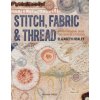 Stitch, Fabric & Thread