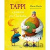Tappi a polštářek pro Chichotka - Marcin Mortka, Marta Kurczewska (ilustrátor)