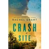 Crash Site (Grant Rachel)