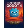 Mastering Godot 4