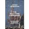 The Palestine Laboratory (Brožovaná)