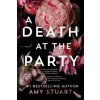 A Death at the Party - Amy Stuart