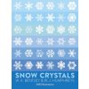 Snow Crystals (W. A. Bentley,W. J. Humphreys)(Brožovaná)