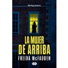 La mujer de arriba (Freida McFadden)(Brožovaná)