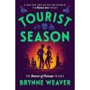 Tourist Season - Brynne Weaver