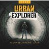 Urban explorel (Richard Šmíd Ritchie)