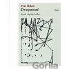 Dvojdomí - Básně, zápisky, haiku - Petr Mikeš